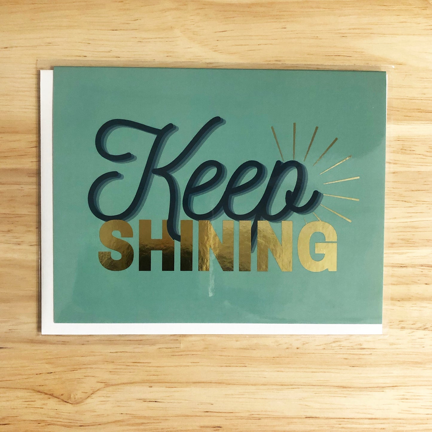 Keep Shining Card