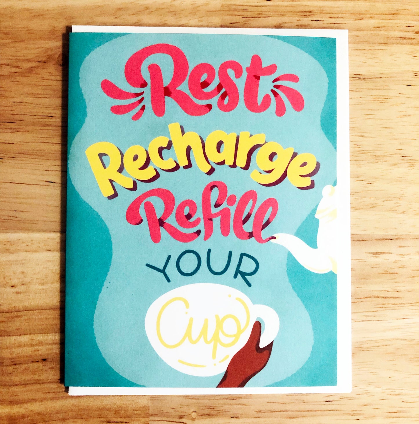 Rest, Recharge, Refill Greeting Card